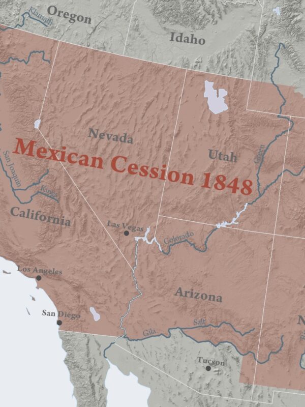 The Treaty of Guadalupe Hidalgo and the Mexican Cession: How a War Remade a Continent