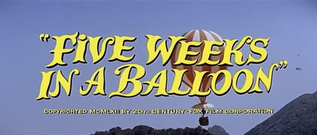 Opening of movie, Five Weeks in a Balloon