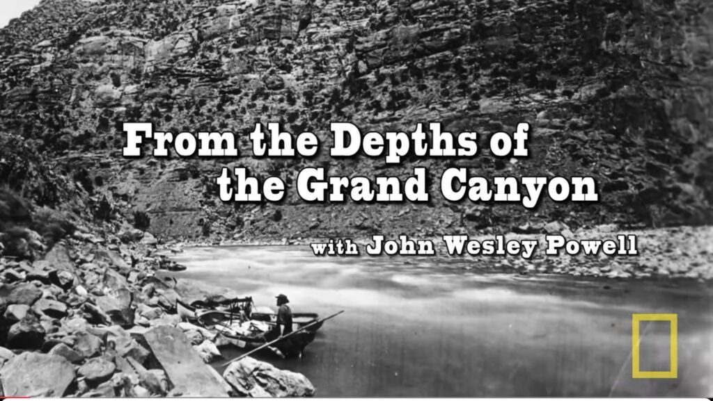 National Geographic video about the Powell expedition